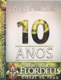 10 Anos - Pastora Flordelis